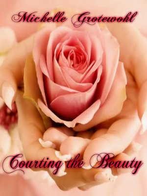 cover image of Courting the Beauty